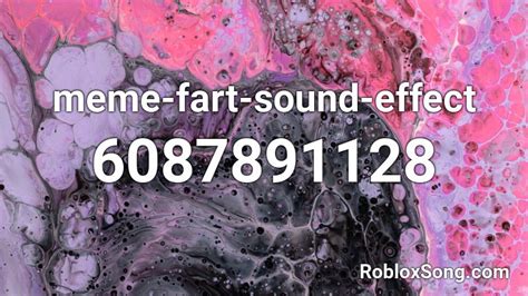 meme-fart-sound-effect Roblox ID - Roblox music codes