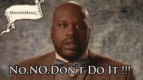 Shaq Dont GIF - Shaq Dont DontDoIt - Discover & Share GIFs