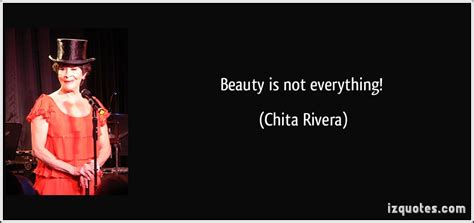 Chita Rivera's quotes, famous and not much - Sualci Quotes 2019