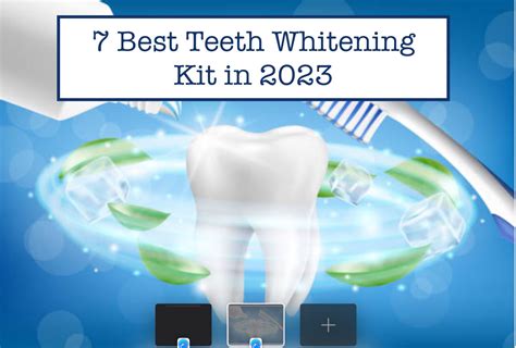 7 Best Teeth Whitening Kit in 2023