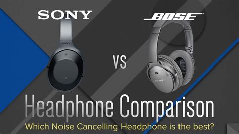 Bose QC35 vs. Sony MDR-1000X - Wireless Headphones Comparison - YouTube