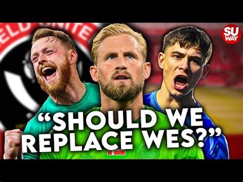 WHO SHOULD REPLACE WES? | Sheffield United Transfer Rumours | Sheff ...