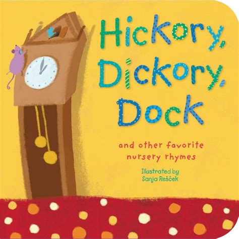 Hickory Dickory Dock And Other Favorite (Board Book) - Walmart.com ...