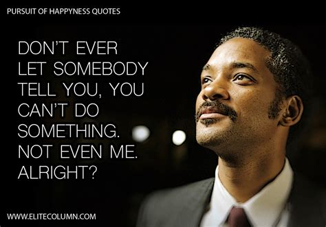 40 Pursuit of Happyness Quotes To Transform You | EliteColumn