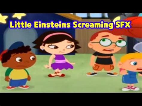 Little Einsteins Screaming SFX - YouTube