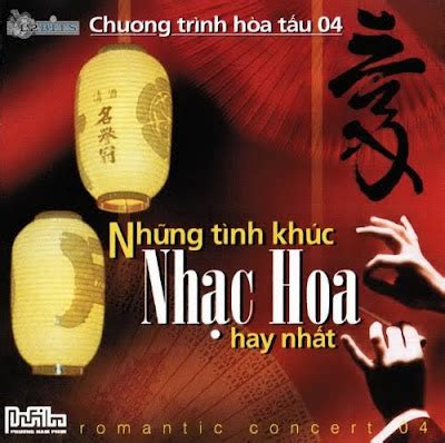 Hoa Tau Viet Nam: Hòa Tấu - Những Tình Khúc Nhạc Hoa Hay Nhất