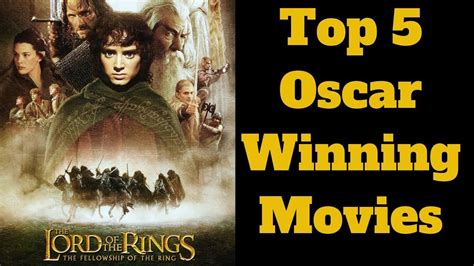 Top 5 Oscar winning Movies - - YouTube