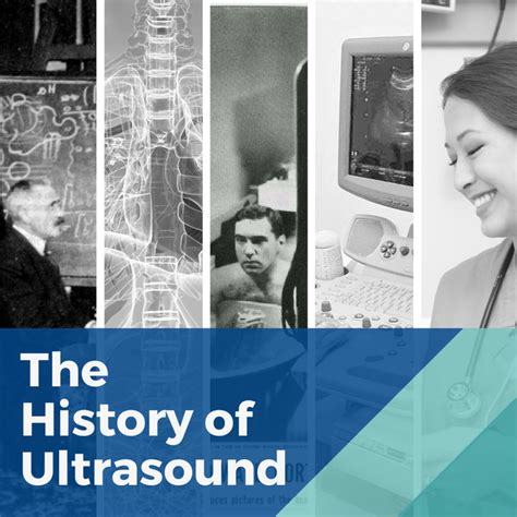 History of Ultrasound – Overview of Sonography History and Discovery