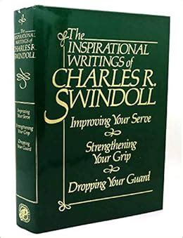 The Inspirational Writings of Charles R. Swindoll: Improving Your Serve ...