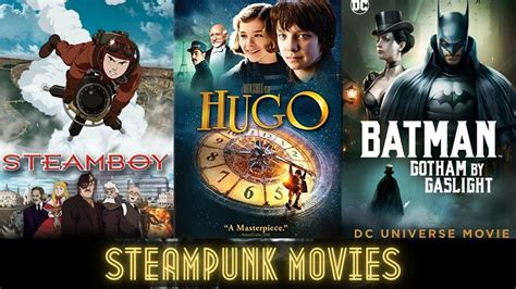 Steampunk Movies - Our top picks for some steampunk entertainment