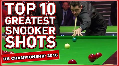 TOP 10 GREAT SNOOKER SHOTS ᴴᴰ UK Championship 2016 - YouTube