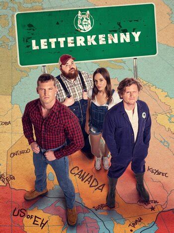 Letterkenny (Series) - TV Tropes