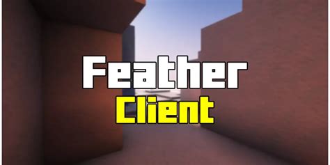 Feather Client for Minecraft 1.21.1 → 1.21, 1.20.6