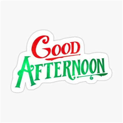 ""Good Afternoon!" from "Spirited" (Red & Green Sticker)" Sticker for ...