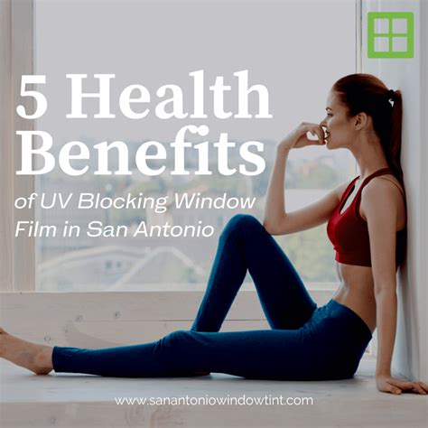 5 Health Benefits of UV Blocking Window Film in San Antonio - San ...