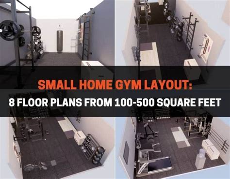 Small Home Gym Layout: 8 Floor Plans From 100-500 Square Feet ...