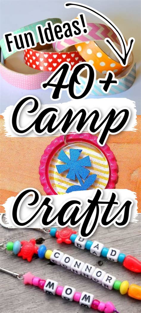 40 Camp Craft Ideas That Are Easy to Make in 2024 | Summer camp crafts ...