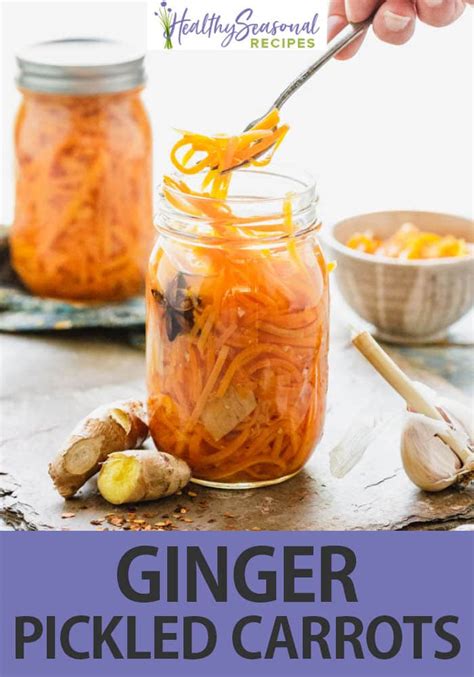 Ginger Pickled Carrots - Healthy Seasonal Recipes