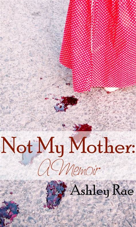 Book Review: "Not My Mother: A Memoir"