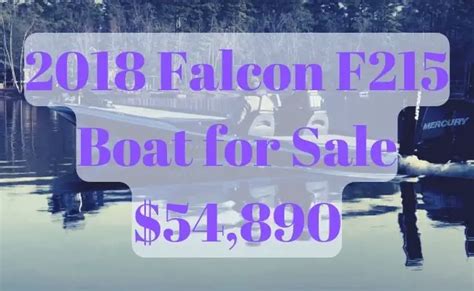 Falcon Bass Boats For Sale Only $54,890 *2018 Falcon F215