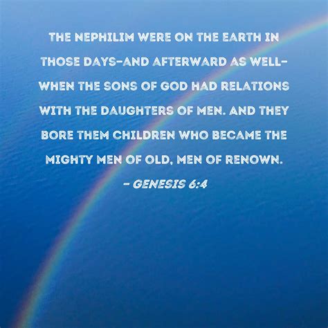 Genesis 6:4 The Nephilim were on the earth in those days--and afterward ...