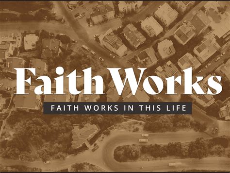 Faith works in Everyday Life | Sermons | Northshore Christian Church