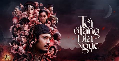 Review Tết Ở Làng Địa Ngục: 4 lý do khiến phim lên TOP1 Netflix Việt ...