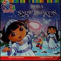 Dora Saves the Snow Princess by Dave Aikins — Reviews, Discussion ...