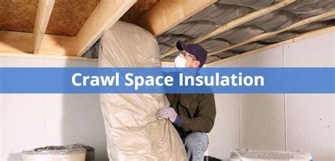 Insulation for Crawl Space: Best Types, Cost & How to Install - PICKHVAC