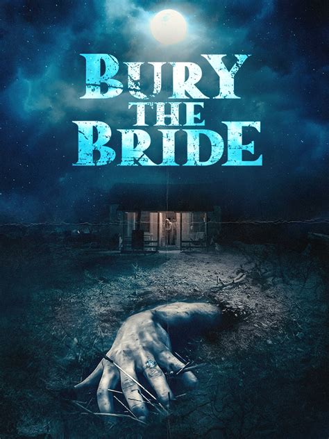 Bury the Bride - Rotten Tomatoes