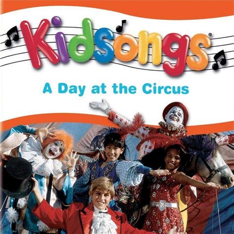 ‎Kidsongs: A Day At the Circus by Kidsongs on Apple Music