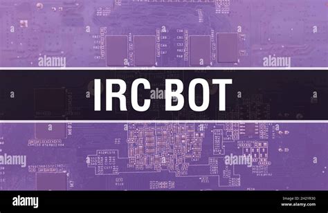 Irc bot hi-res stock photography and images - Alamy