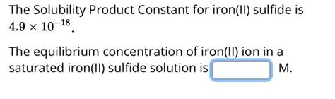 Solved The Solubility Product Constant for iron(II) sulfide | Chegg.com