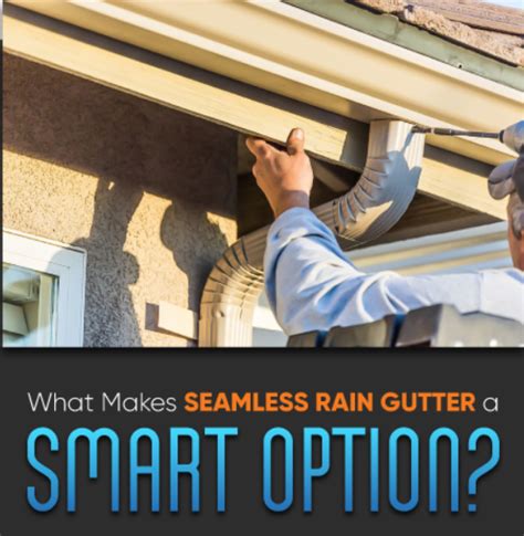 What Makes Seamless Rain Gutter a Smart Option?