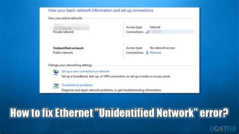 How to fix Ethernet “Unidentified Network” error on Windows 10?