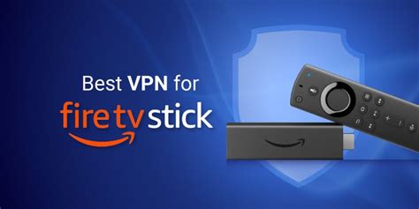 Best VPNs for Amazon Fire TV Stick: Unblock Streaming in 2023 | Cybernews