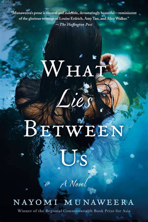 What Lies Between Us | Nayomi Munaweera | Macmillan