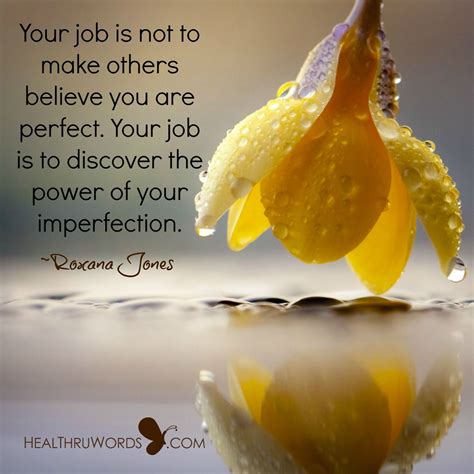 Powerful Imperfection - Inspirational Images and Quotes | Im not ...