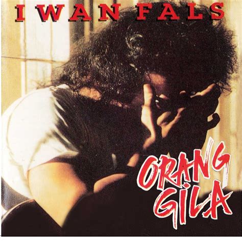 Iwan Fals - Orang Gila (Full Album 1994) MP3 Plus RAR - LaguBebass