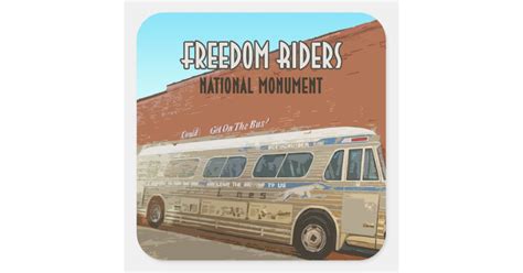 Freedom Riders National Monument Alabama Square Sticker | Zazzle