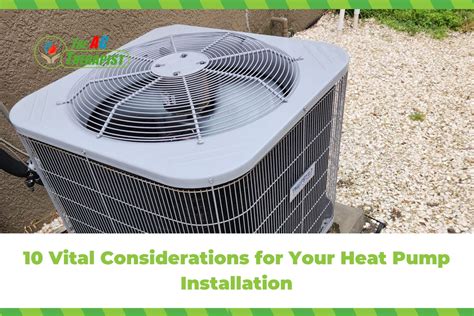 10 Vital Considerations For Your Heat Pump Installation | Avoid Mistakes