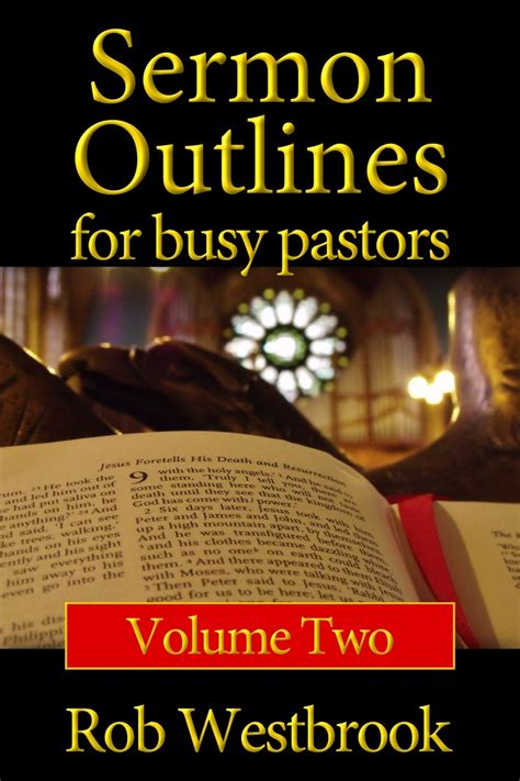 Read Sermon Outlines for Busy Pastors: Volume 2 Online by Rob Westbrook ...