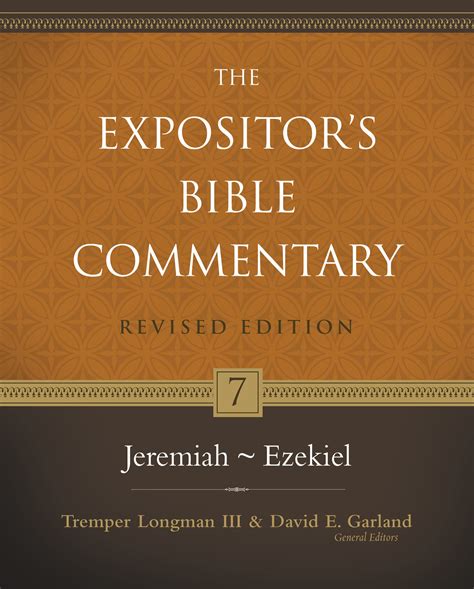 Jeremiah–Ezekiel (7) (The Expositor's Bible Commentary): Zondervan ...