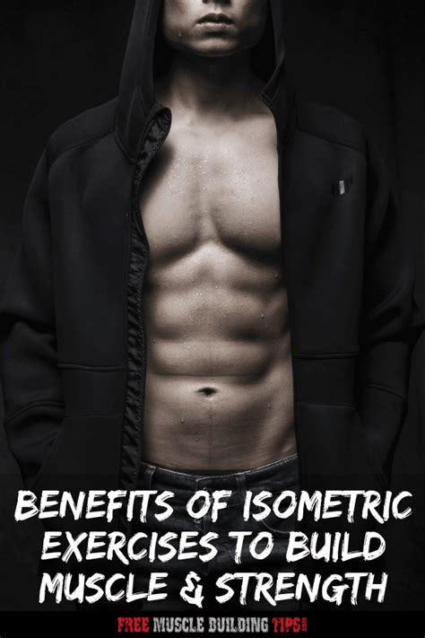 Benefits of Isometric Exercise | Free Muscle Building Tips