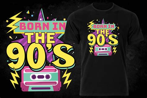 Born in the 90's T-shirts Design Graphic by rahnumaat690 · Creative Fabrica