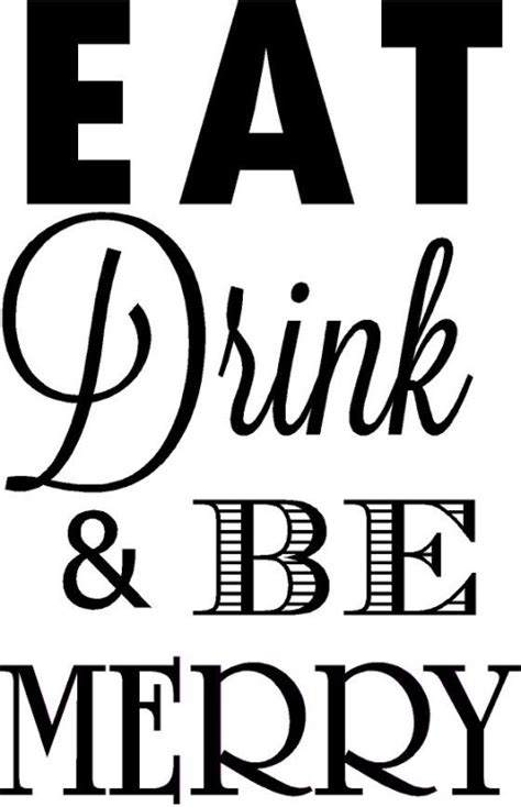 Eat Drink & Be Merry Decal - Quote the Walls