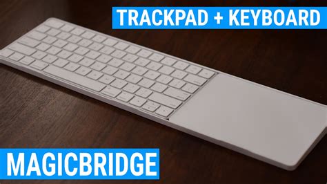 Keep Your Keyboard & Trackpad Organized with MagicBridge from Twelve ...