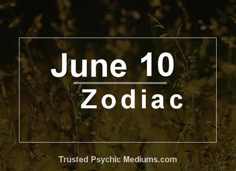 June 10 Zodiac - Complete Birthday Horoscope & Personality Profile