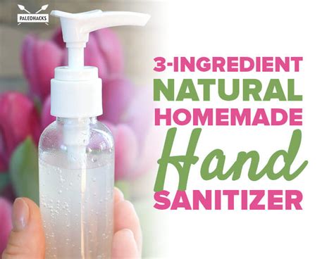 3-Ingredient Natural Homemade Hand Sanitizer | PaleoHacks Blog