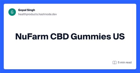 NuFarm CBD Gummies US